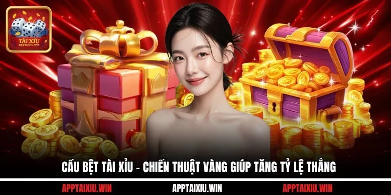 Cầu bệt Tài Xỉu