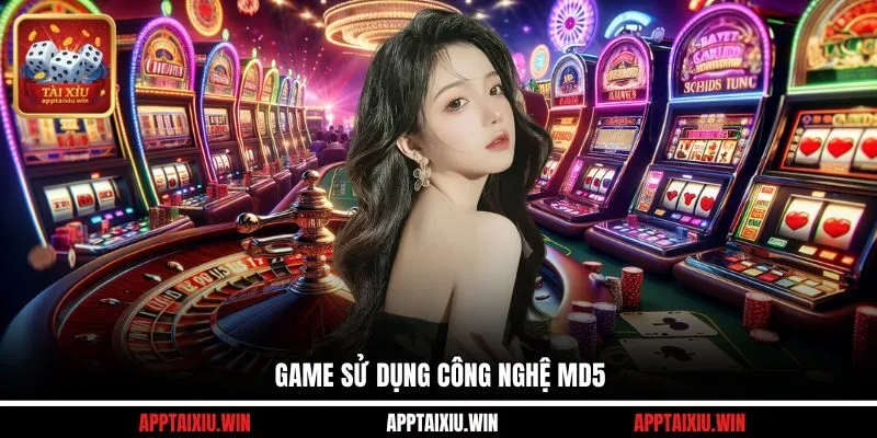 Tài Xỉu MD5 - Game Cá Cược Công Nghệ Hiện Đại Hấp Dẫn 3 Game sử dụng công nghệ MD5